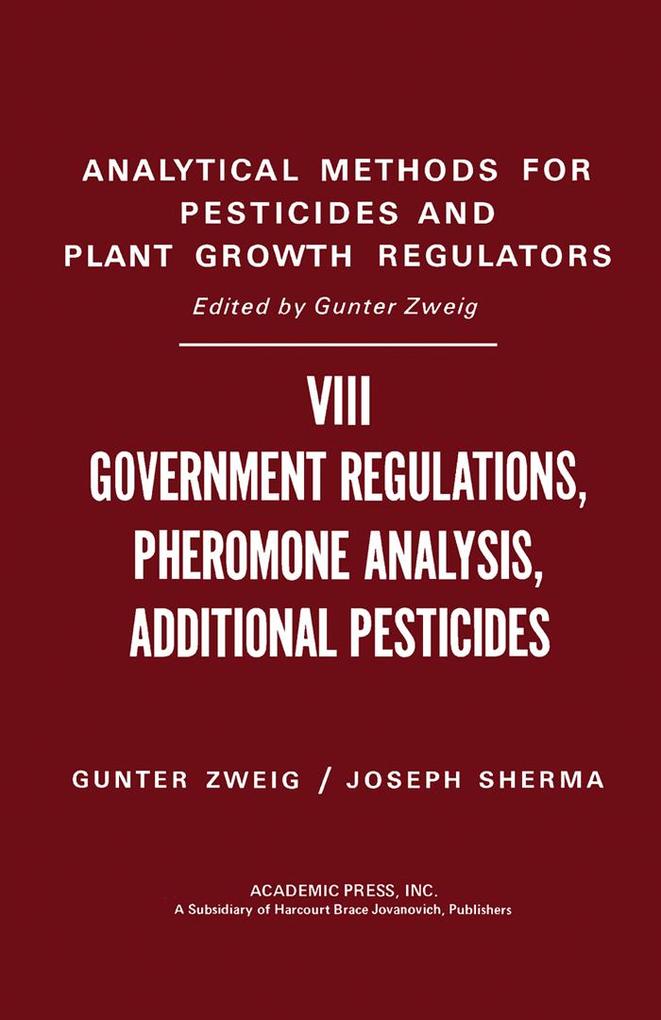Government Regulations Pheromone Analysis Additional Pesticides