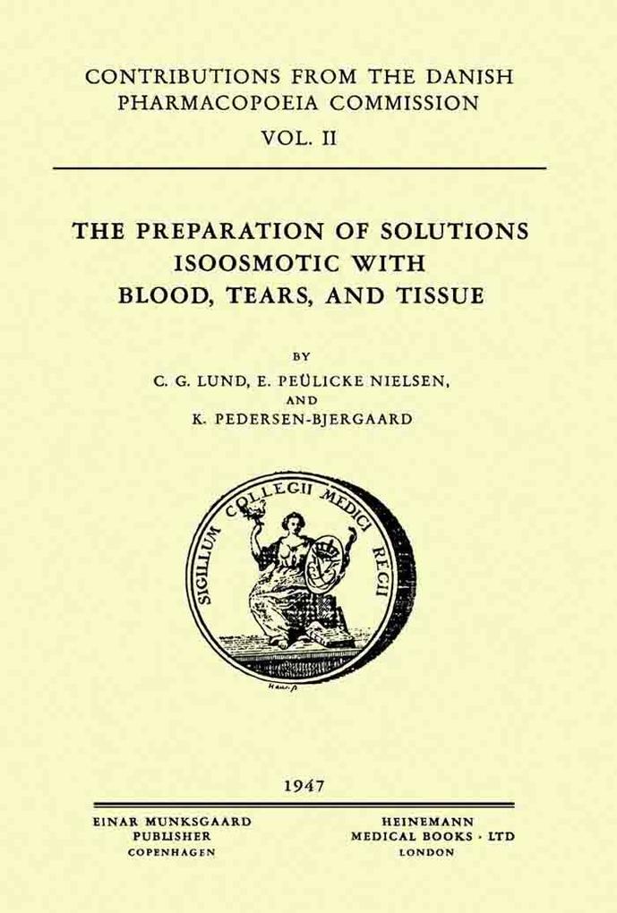 The Preparation of Solutions Isoosmotic with Blood Tears and Tissue
