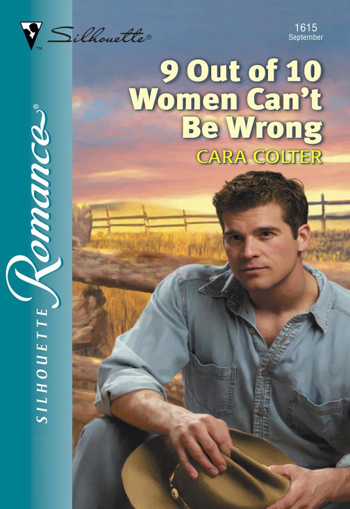 9 Out Of 10 Women Can‘t Be Wrong (Mills & Boon Silhouette)