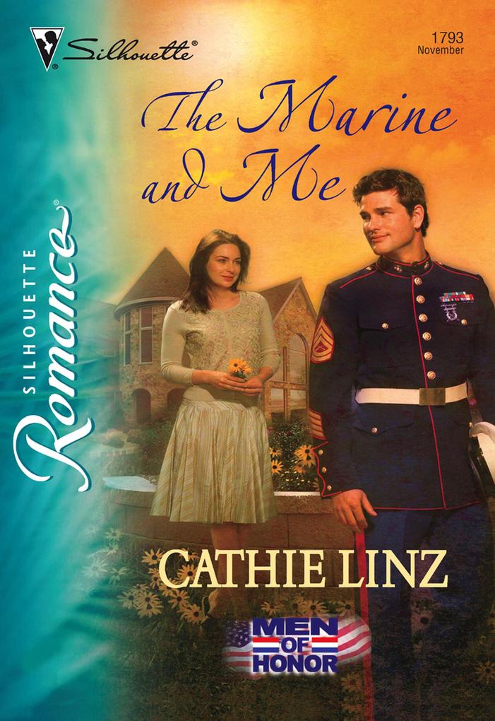 The Marine And Me (Mills & Boon Silhouette)