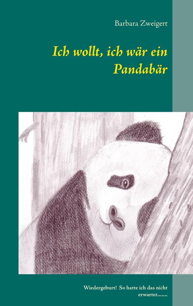 Ich wollt ich wär ein Pandabär