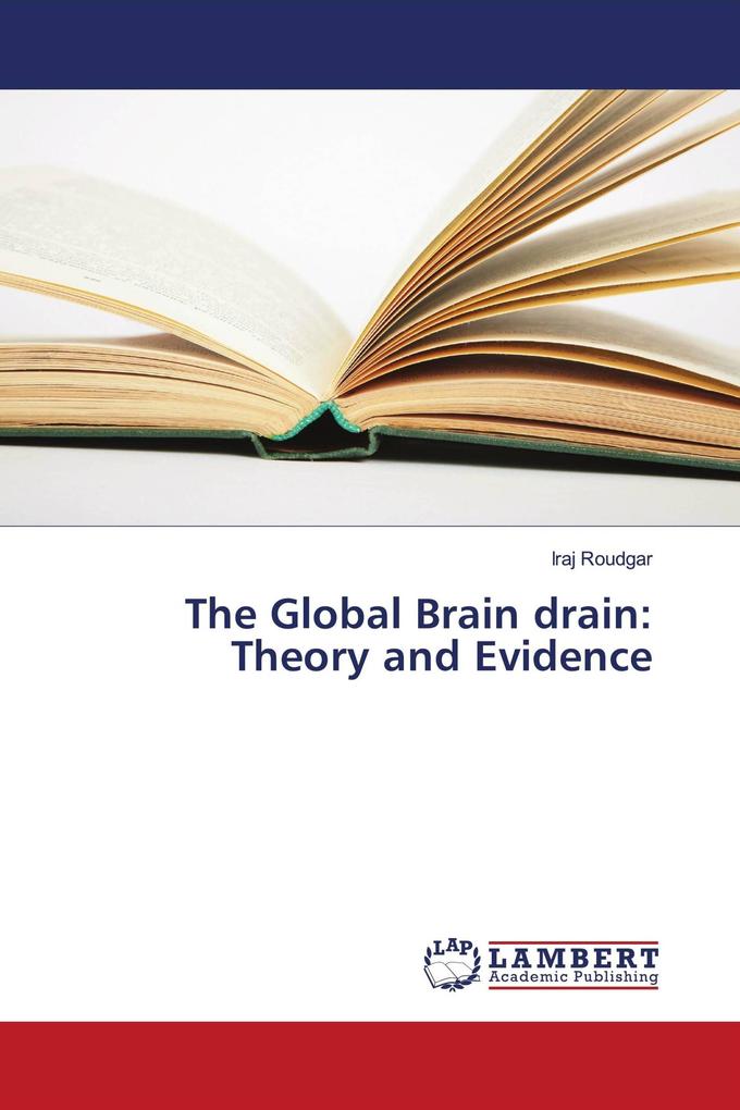 The Global Brain drain: Theory and Evidence