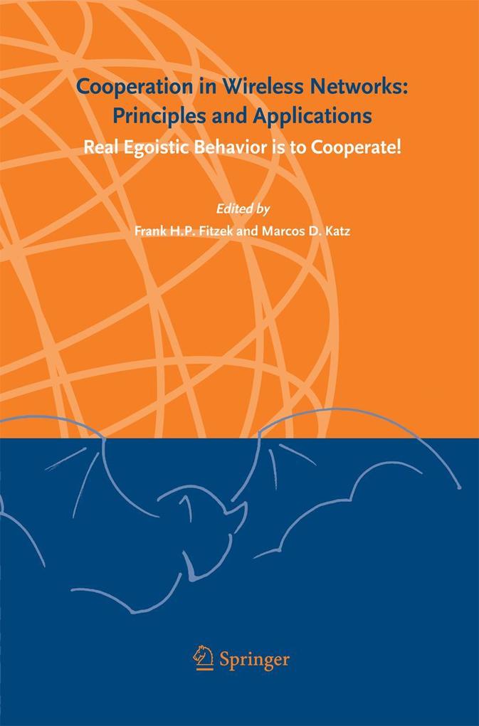 Cooperation in Wireless Networks: Principles and Applications