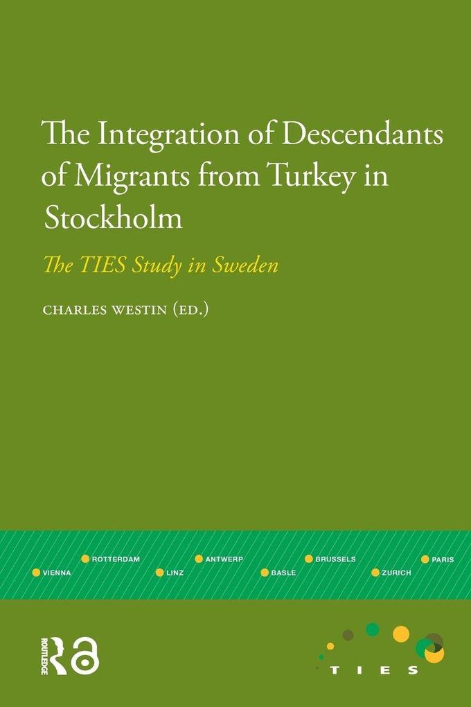 The Integration of Descendants of Migrants from Turkey in Stockholm