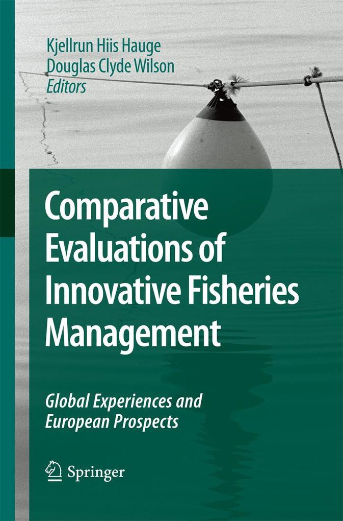 Comparative Evaluations of Innovative Fisheries Management