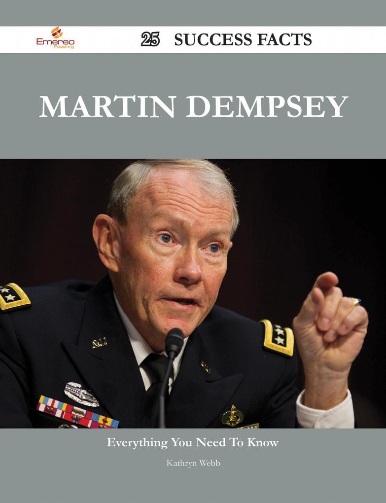 Martin Dempsey 25 Success Facts - Everything you need to know about Martin Dempsey