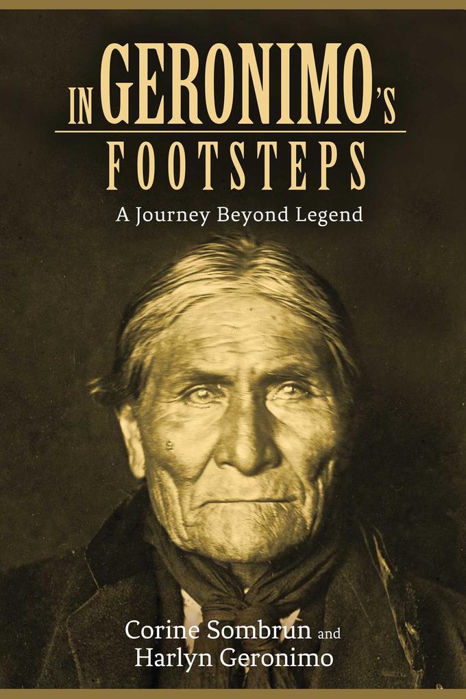In Geronimo‘s Footsteps