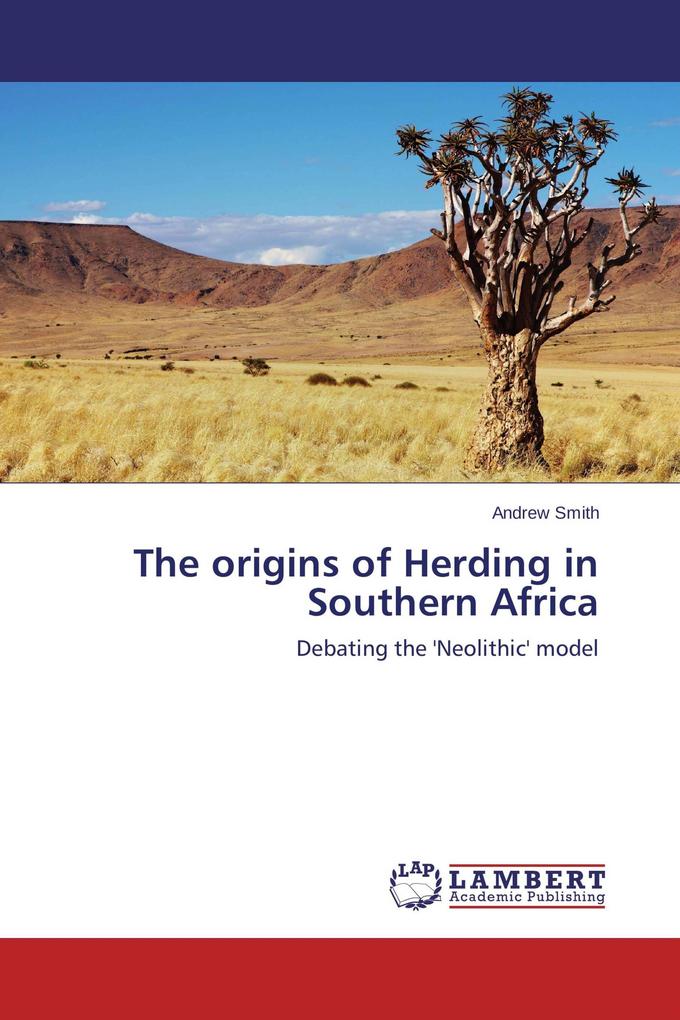 The origins of Herding in Southern Africa