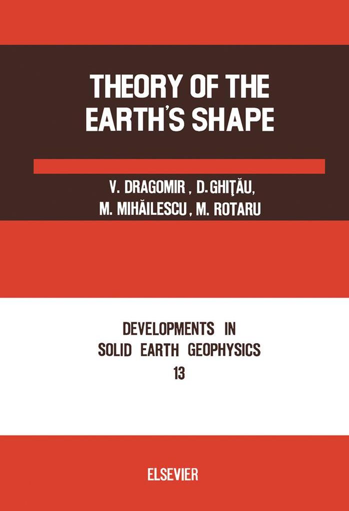 Theory of the Earth‘s Shape