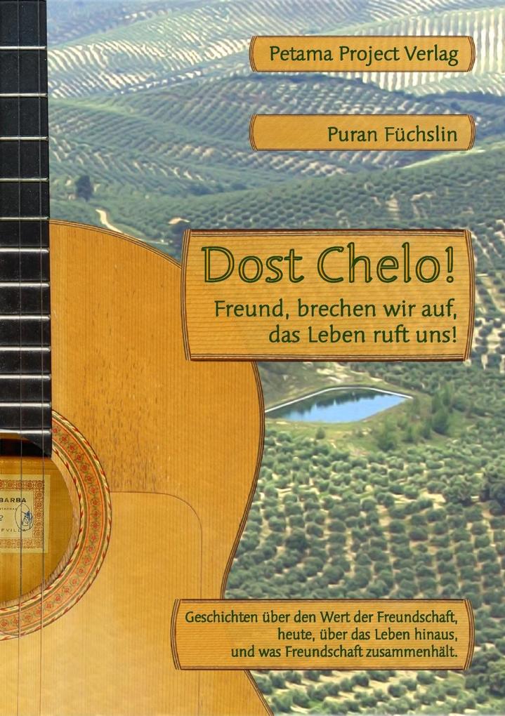 Dost Chelo!