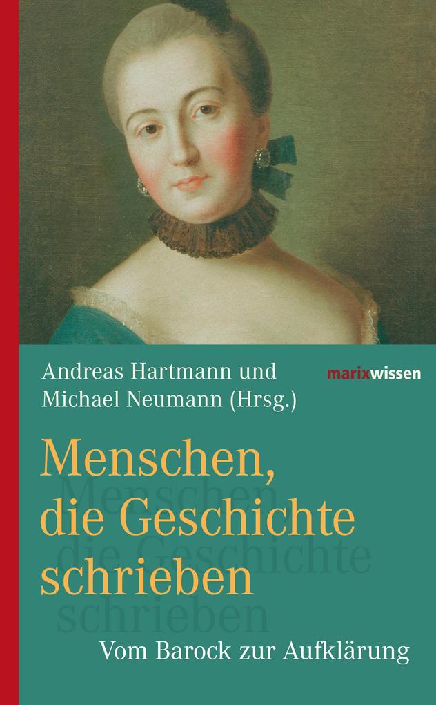 Menschen die Geschichte schrieben