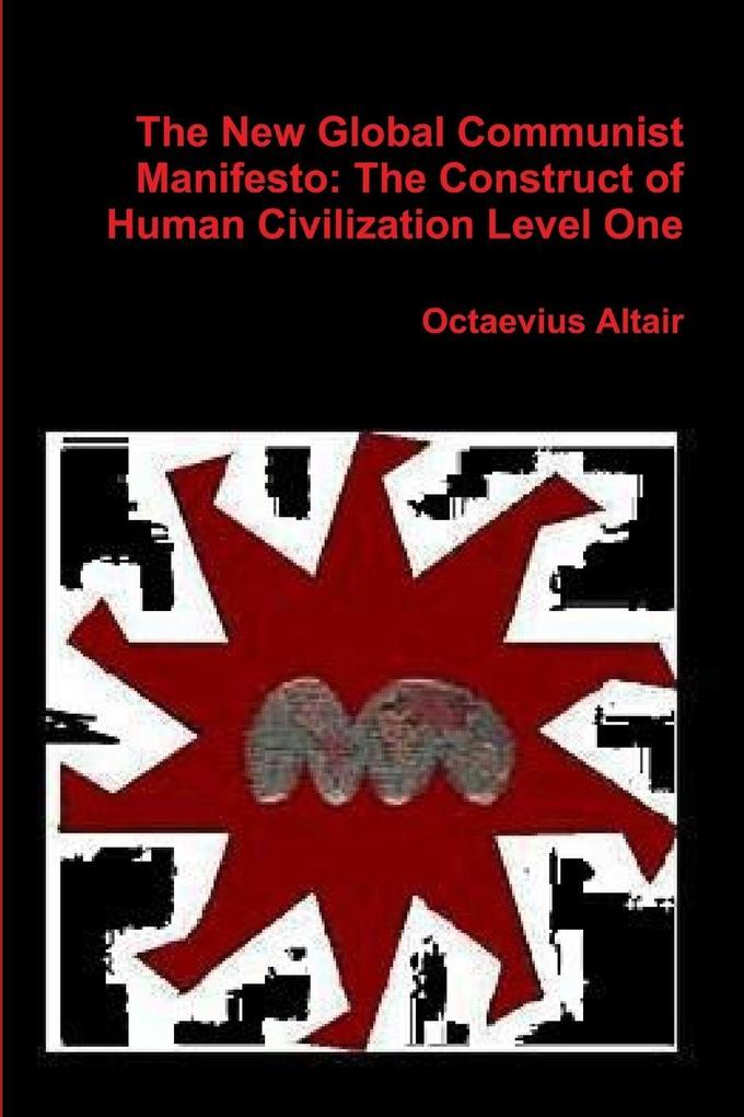 New Global Communist Manifesto