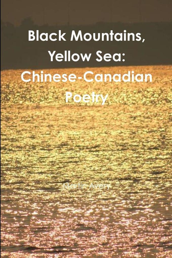 Black Mountains Yellow Sea