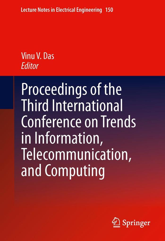 Proceedings of the Third International Conference on Trends in Information Telecommunication and Computing