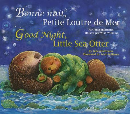 Good Night Little Sea Otter (French/English)