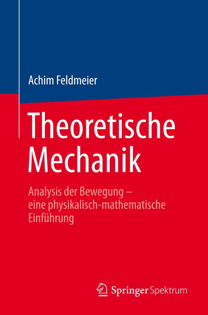 Theoretische Mechanik - Achim Feldmeier