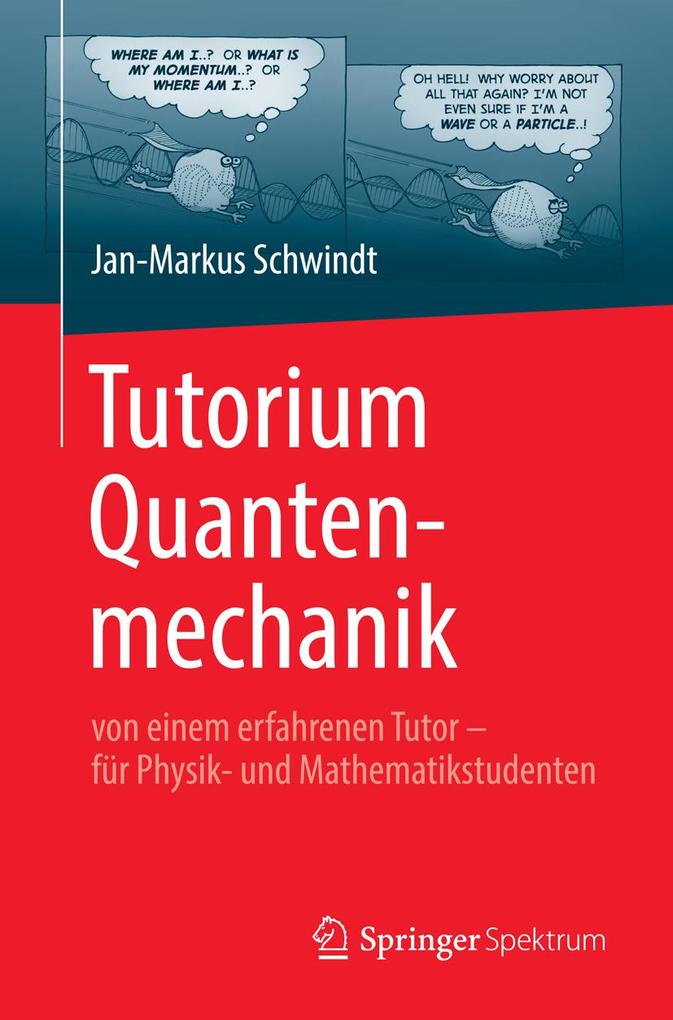 Tutorium Quantenmechanik - Jan-Markus Schwindt