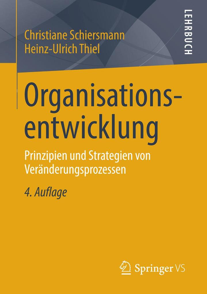 Organisationsentwicklung - Christiane Schiersmann/ Heinz-Ulrich Thiel