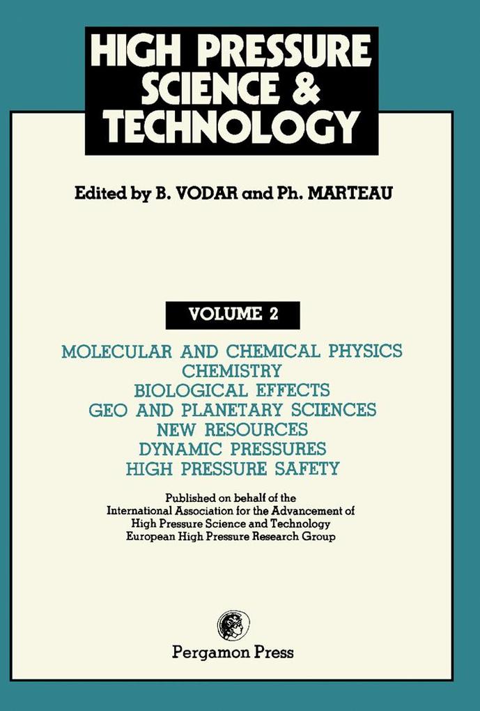 Molecular and Chemical Physics Chemistry Biological Effects Geo and Planetary Sciences New Resources Dynamic Pressures High Pressure Safety