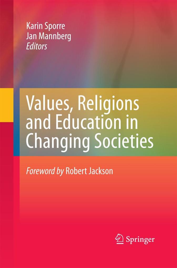 Values Religions and Education in Changing Societies