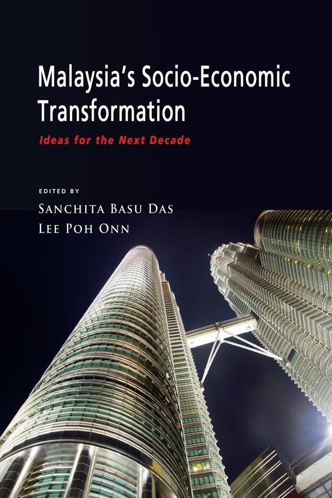 Malaysia‘s Socio-Economic Transformation