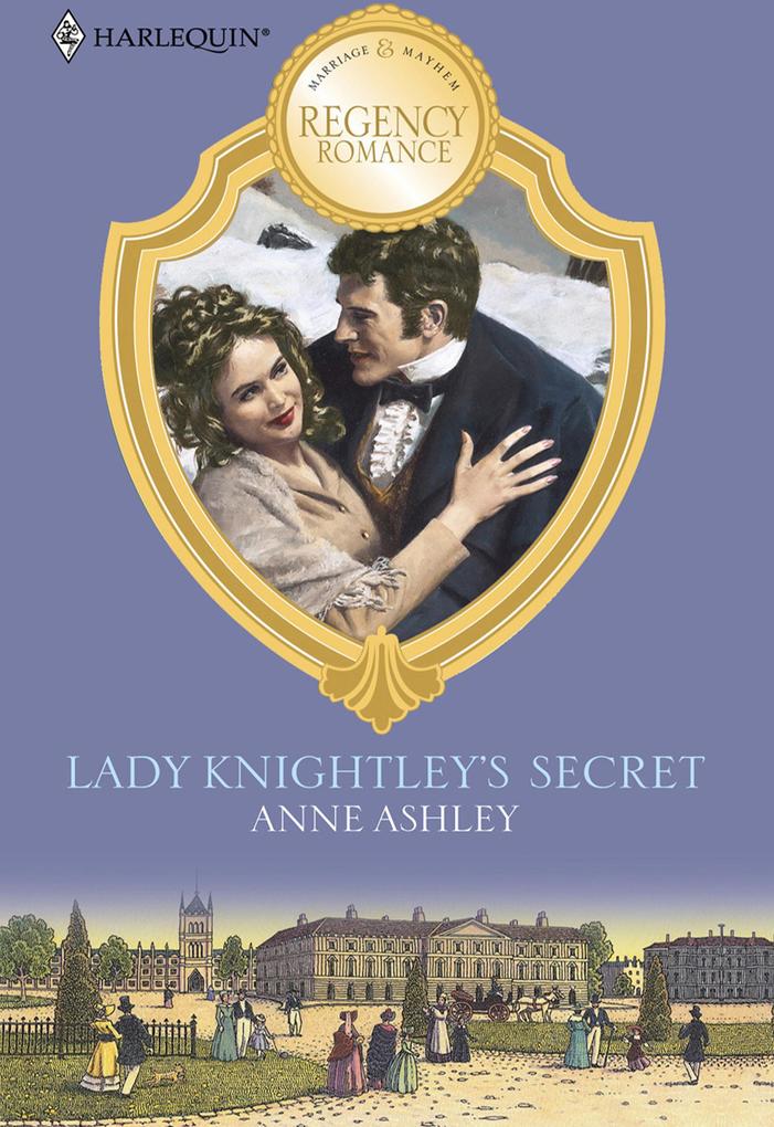 Lady Knightley‘s Secret (Mills & Boon Historical)