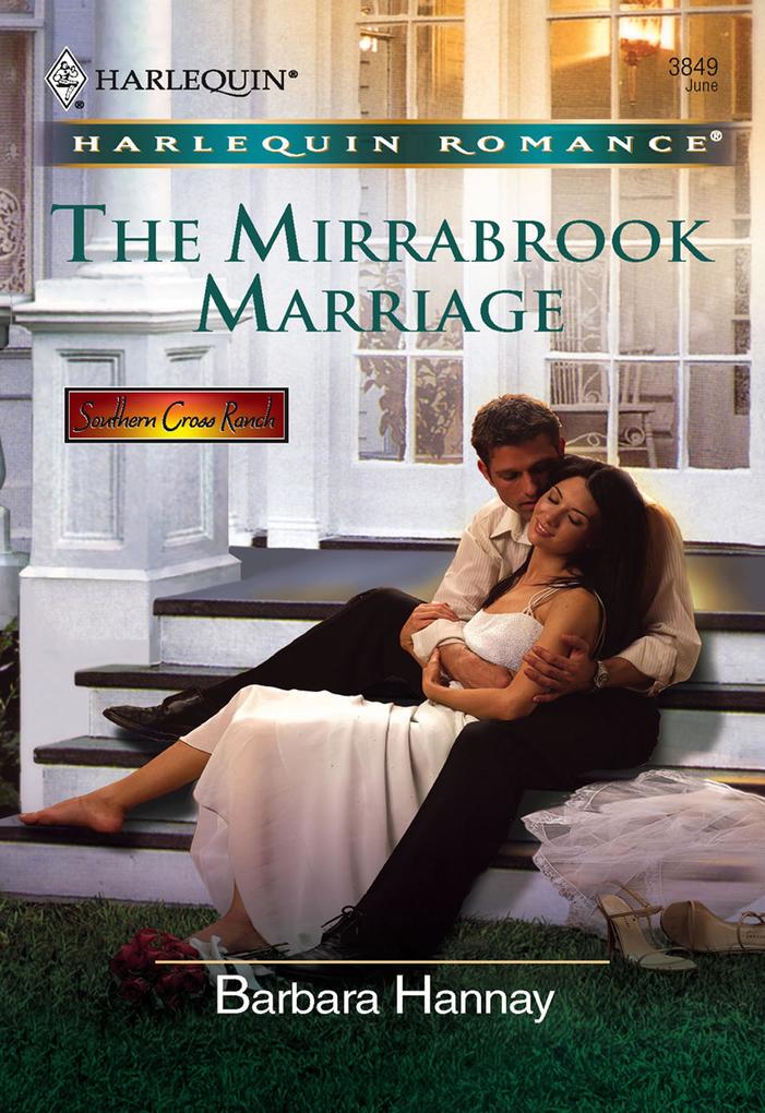 The Mirrabrook Marriage (Mills & Boon Cherish)
