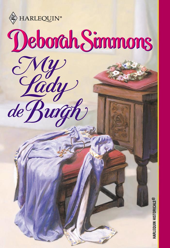 My Lady De Burgh (Mills & Boon Historical)