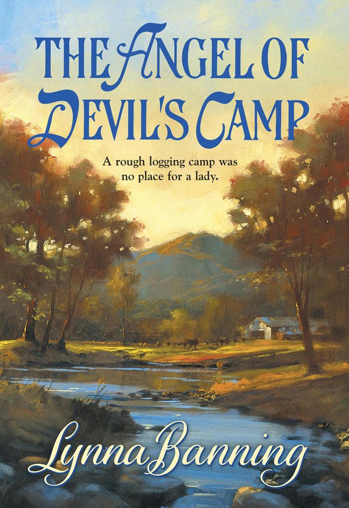 The Angel Of Devil‘s Camp (Mills & Boon Historical)