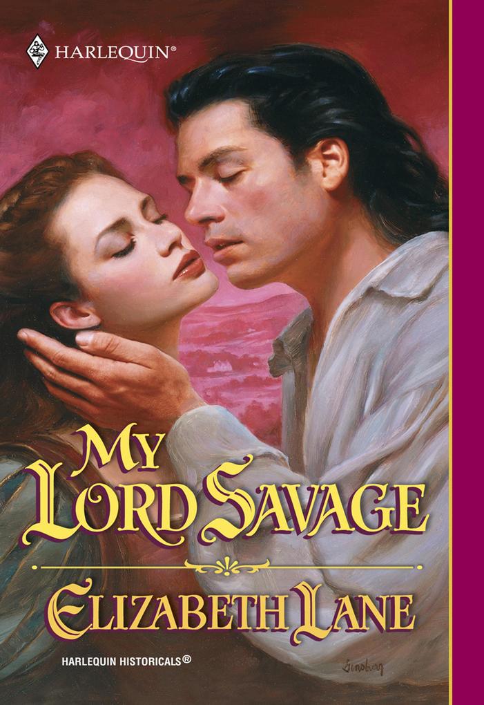 My Lord Savage (Mills & Boon Historical)