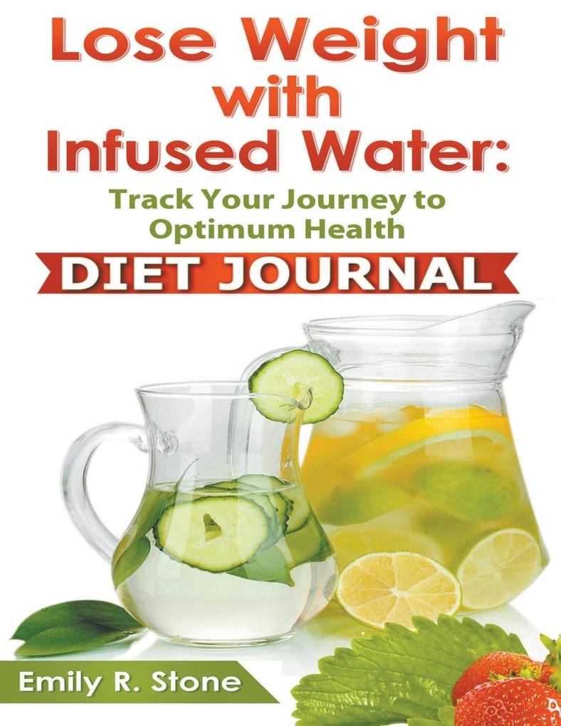 Lose Weight With Infused Water
