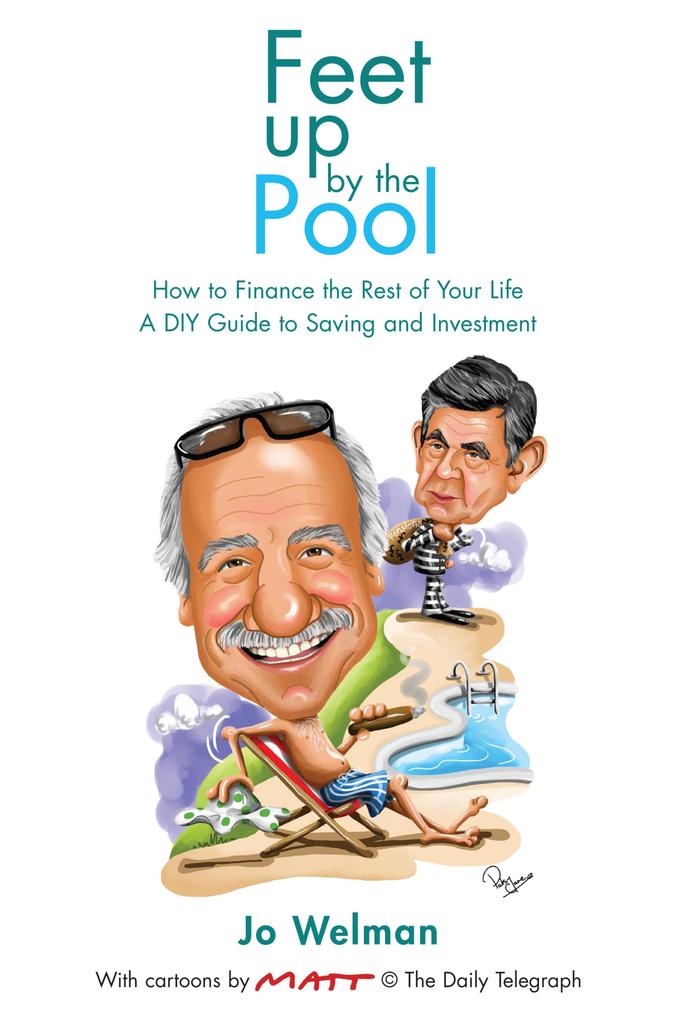 Feet Up by the Pool - How to Finance the Rest of Your Life