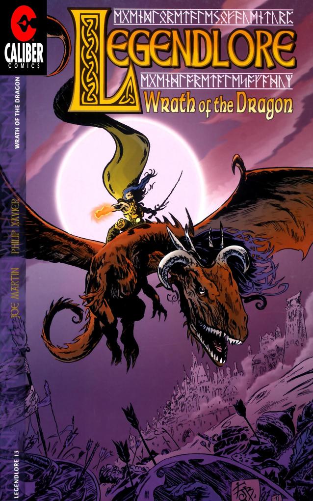 Legendlore #13: Wrath of the Dragon (1 of 4)