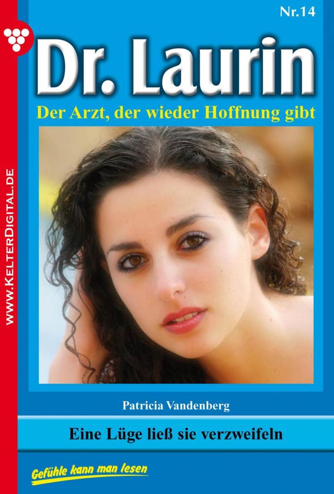 Eine Lüge ließ sie verzweifeln