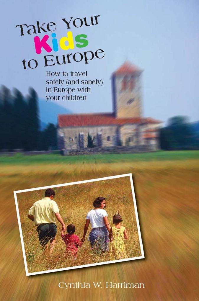 Take Your Kids to Europe