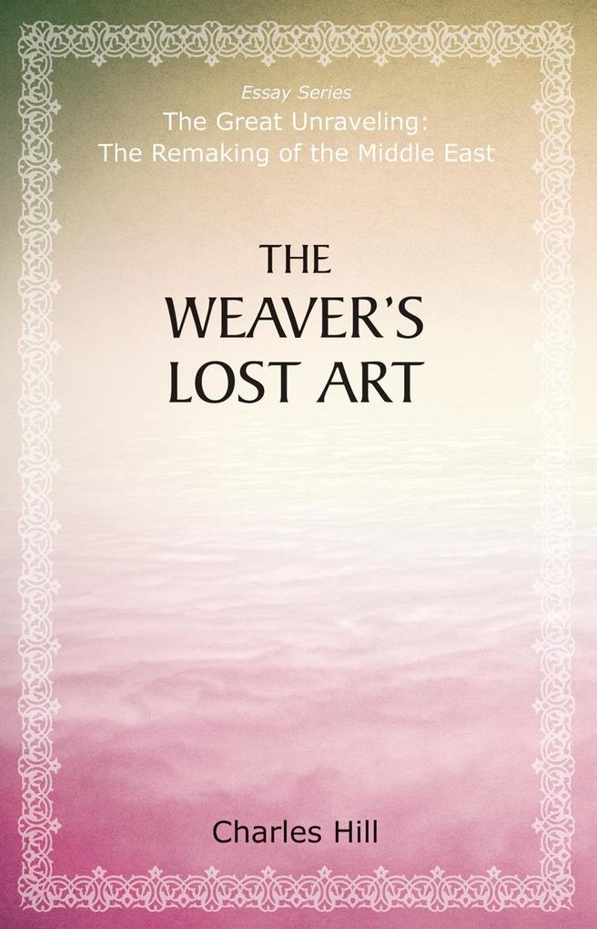 Weaver‘s Lost Art