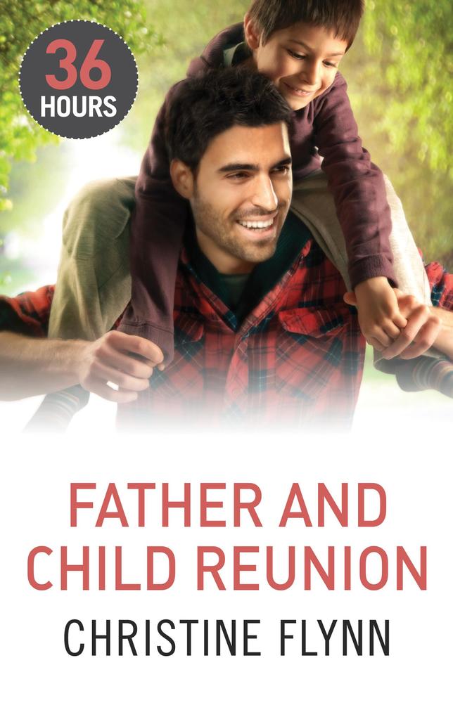 Father and Child Reunion (36 Hours Book 6)