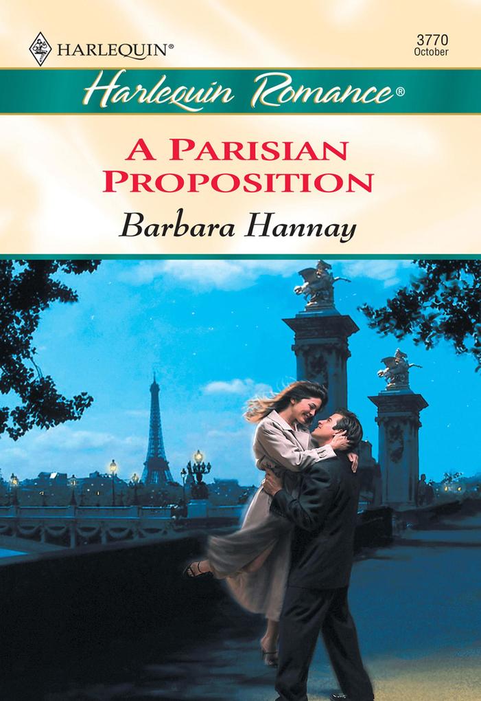 A Parisian Proposition (Mills & Boon Cherish)