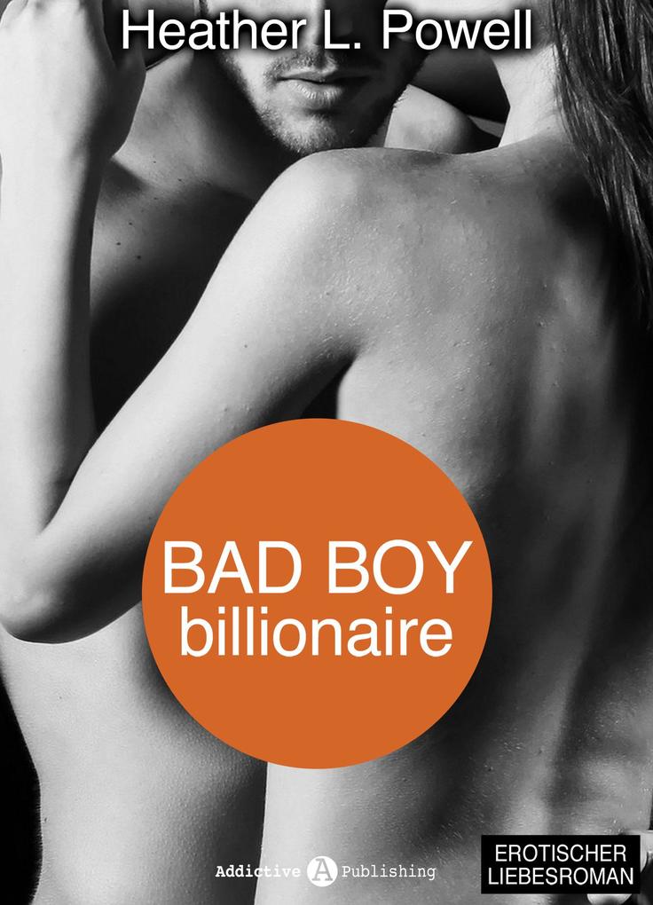 Bad boy Billionaire - 9 (Deutsche Version)