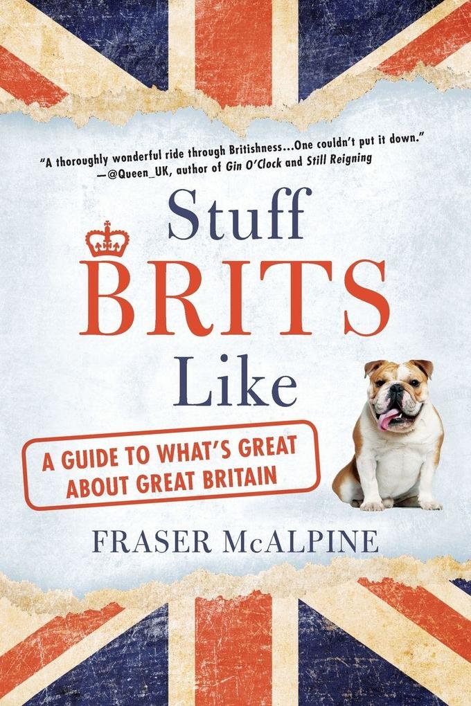 Stuff Brits Like