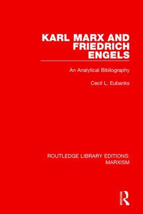Karl Marx and Friedrich Engels (RLE Marxism)