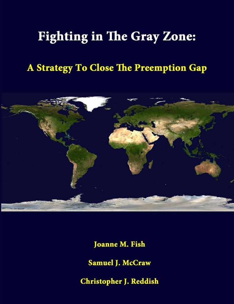 Fighting In The Gray Zone