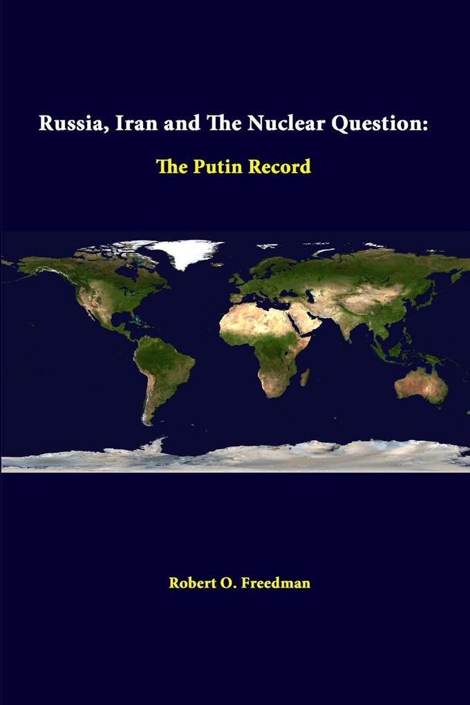 Russia Iran And The Nuclear Question