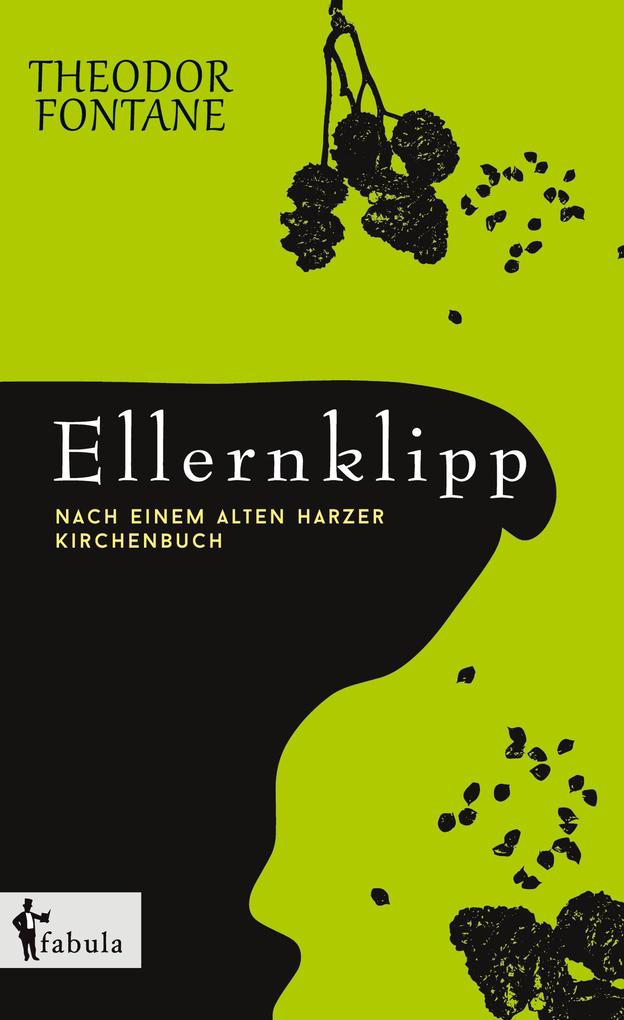 Ellernklipp: Nach einem Harzer Kirchenbuch - Theodor Fontane