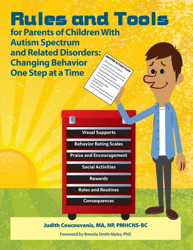 Rules and Tools for Parents of Children with Autism Spectrum and Related Disorders