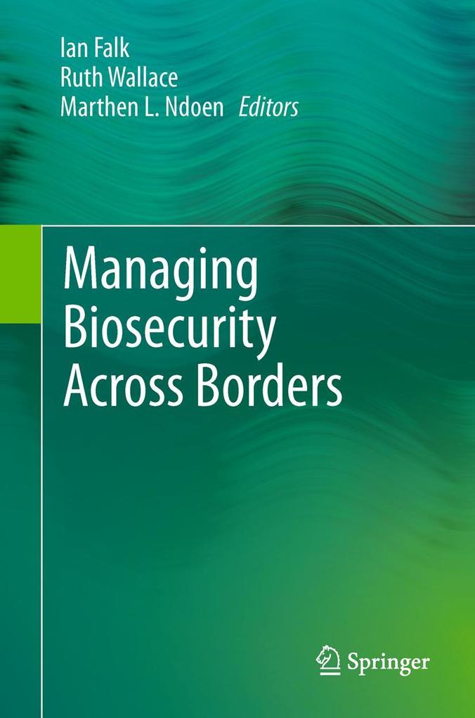 Managing Biosecurity Across Borders