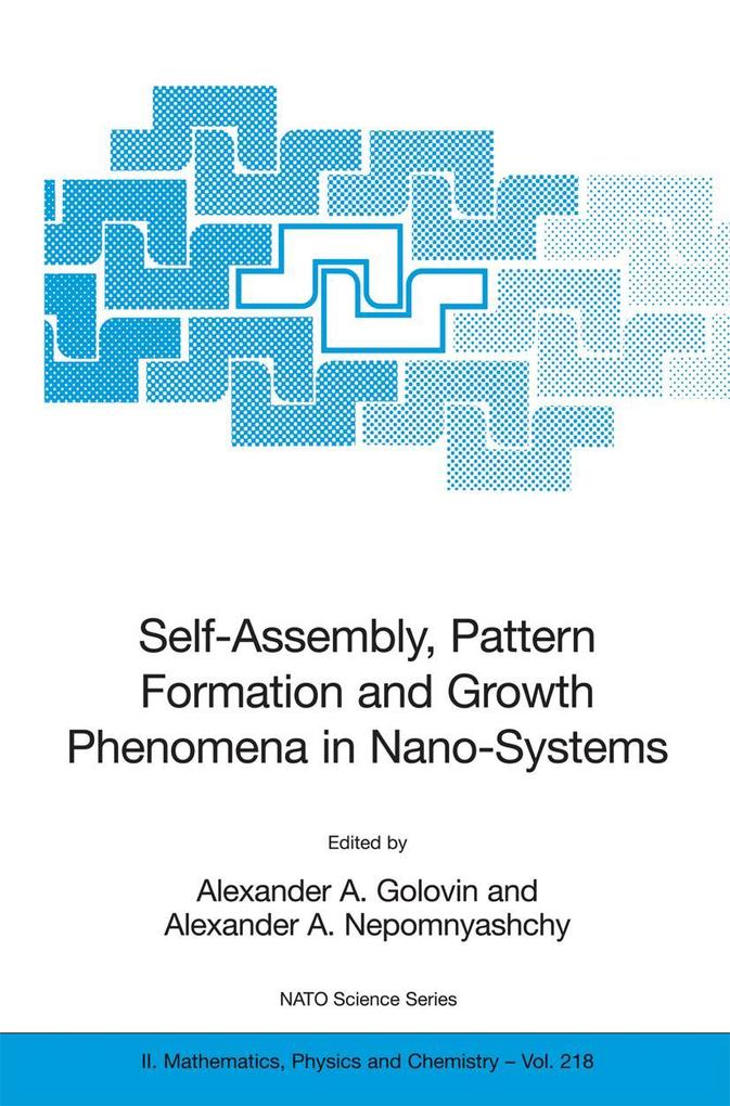 Self-Assembly Pattern Formation and Growth Phenomena in Nano-Systems
