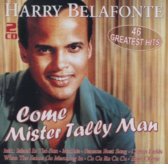 Come Mister Tally Man-46 Greatest Hits