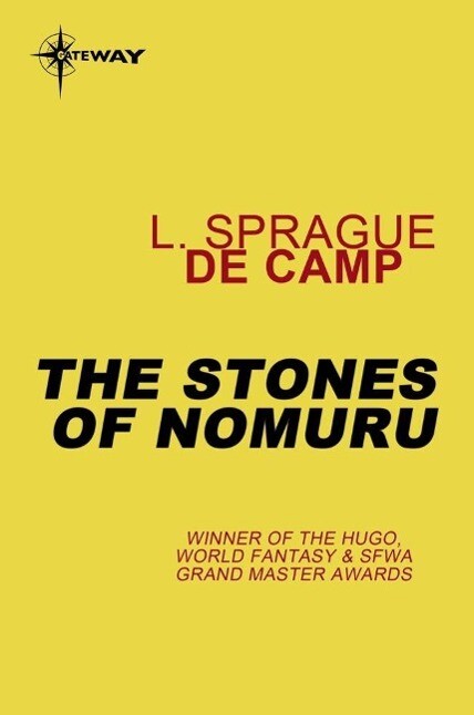 The Stones of Nomuru - L. Sprague deCamp