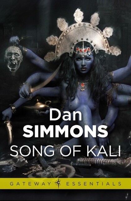 Song of Kali - Dan Simmons